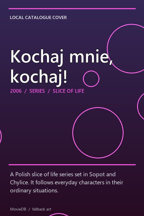 Kochaj mnie, kochaj! poster