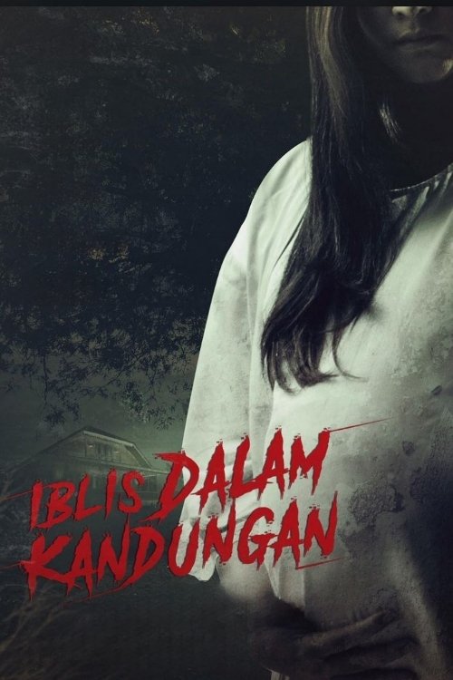 Iblis dalam Kandungan poster