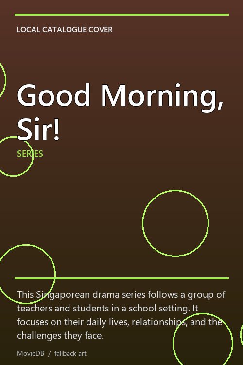 Good Morning, Sir! poster