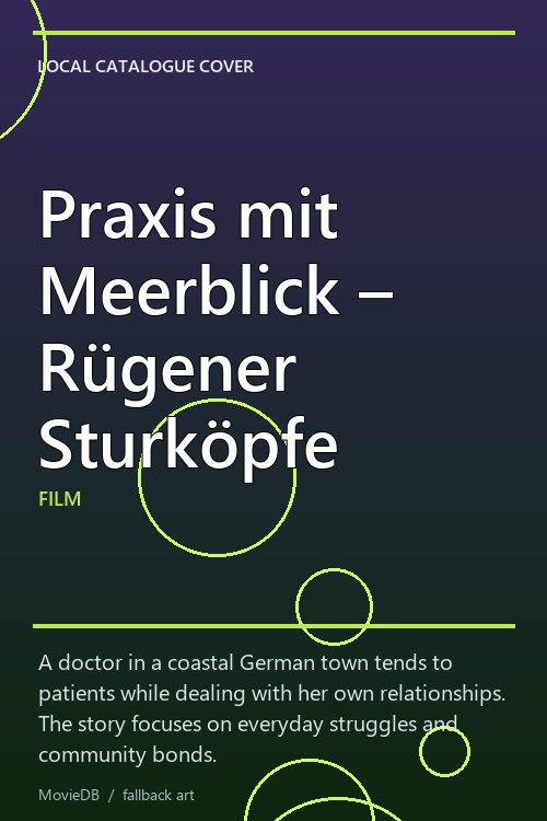 Praxis mit Meerblick – Rügener Sturköpfe poster