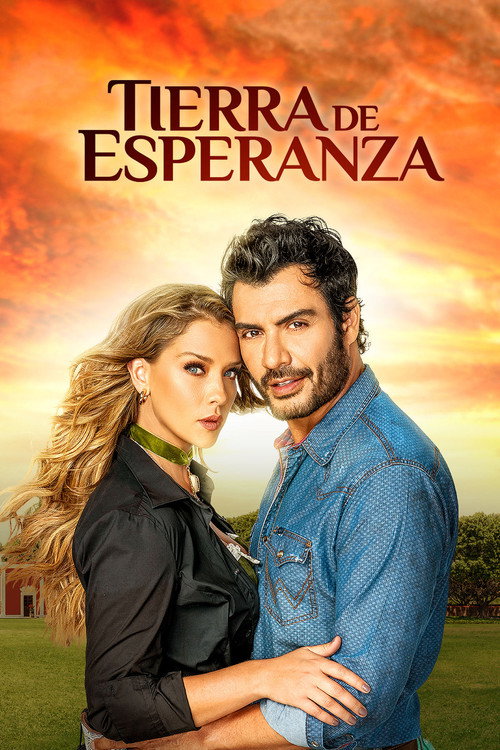 Tierra de esperanza poster