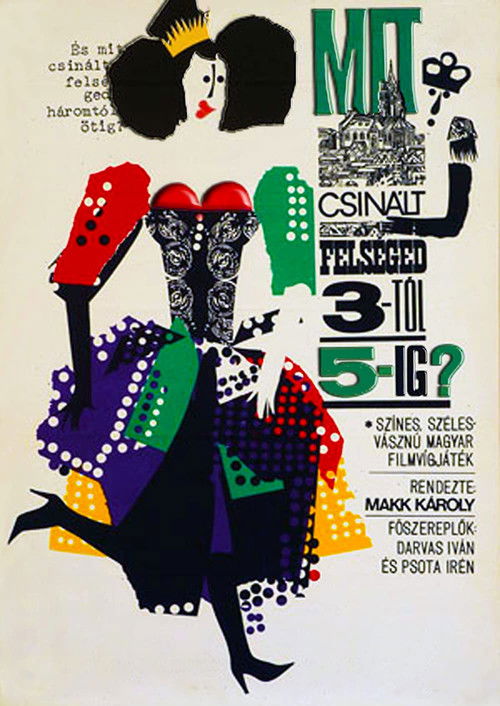 Where Was Your Majesty Between 3 and 5 poster