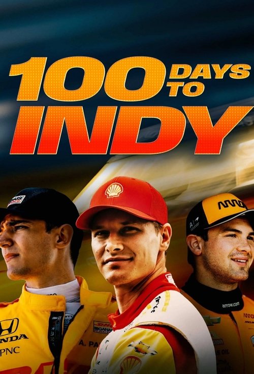NTT INDYCAR SERIES: 100 Days to Indy poster