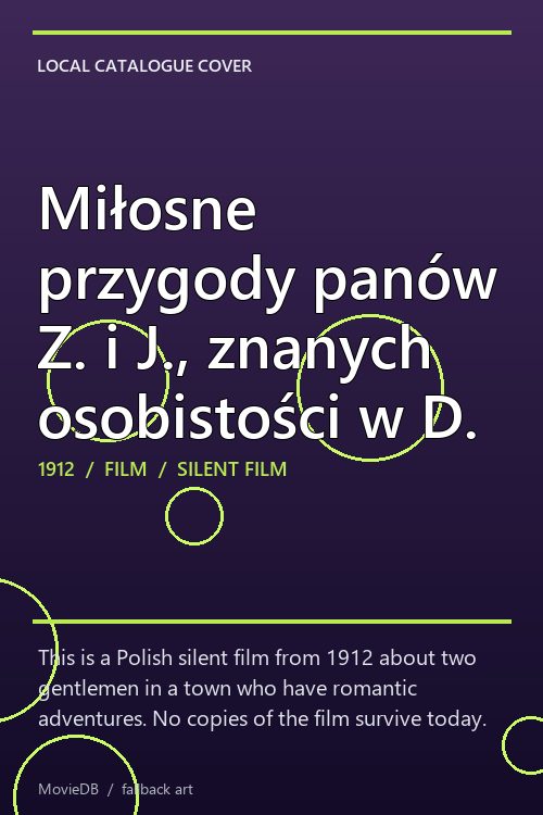 Miłosne przygody panów Z. i J., znanych osobistości w D. poster