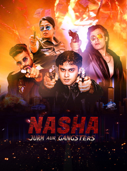 Nasha Jurm Aur Gangsters poster