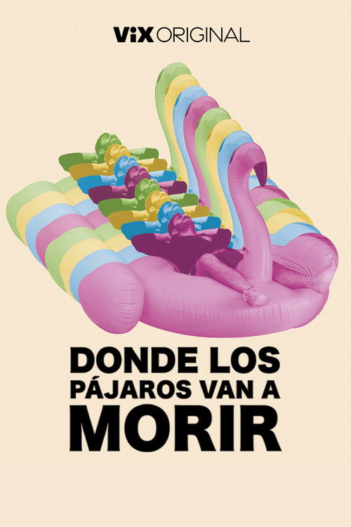Where Birds Go To Die poster