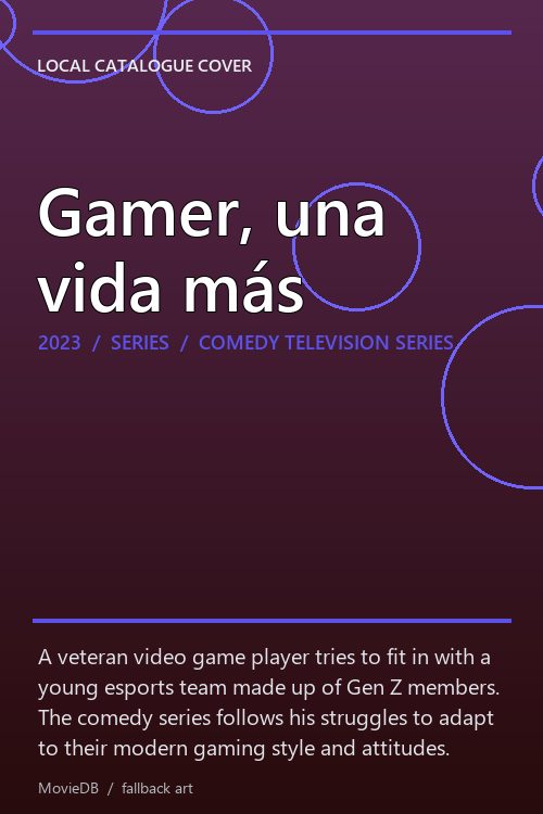 Gamer, una vida más poster