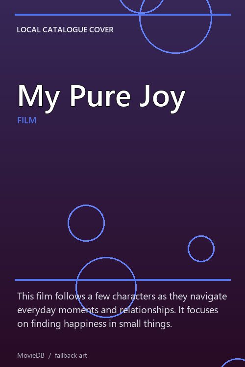 My Pure Joy poster