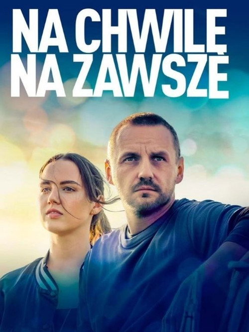 For A Moment, Forever poster