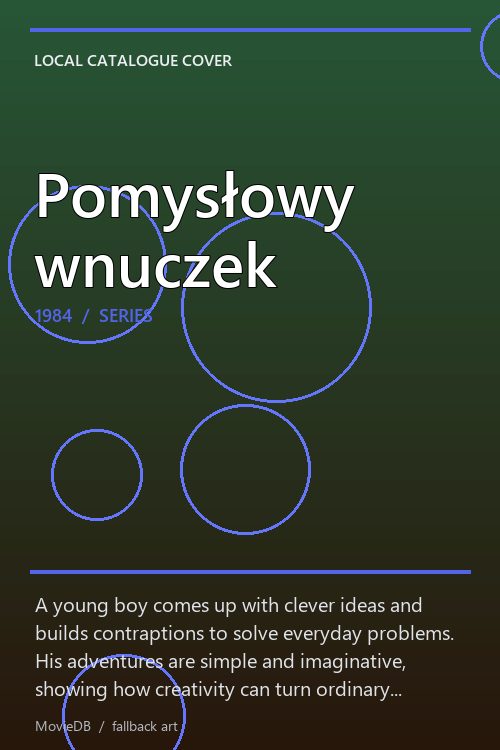 Pomysłowy wnuczek poster
