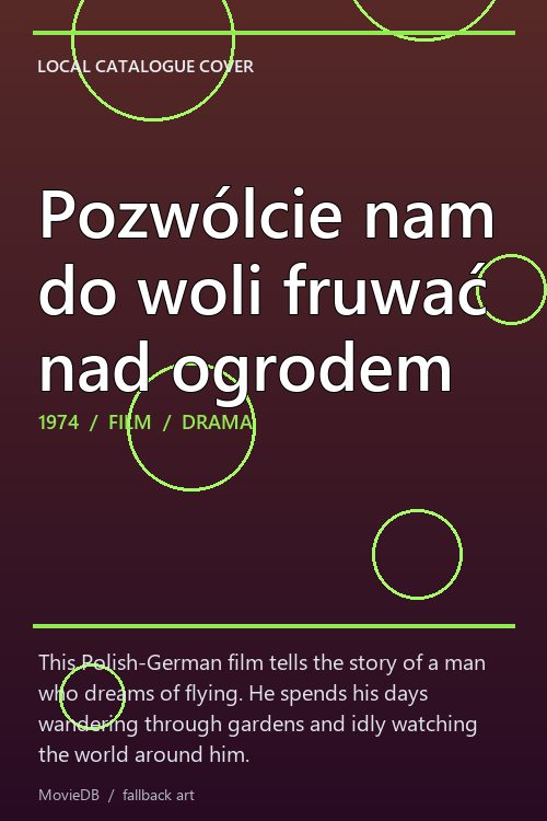 Pozwólcie nam do woli fruwać nad ogrodem poster