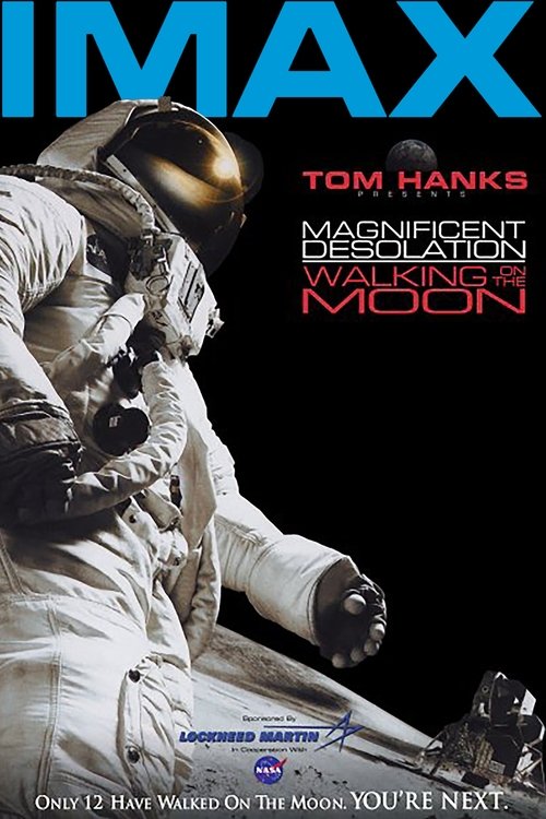 Magnificent Desolation: Walking on the Moon 3D poster