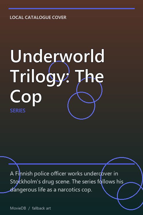 Underworld Trilogy: The Cop poster