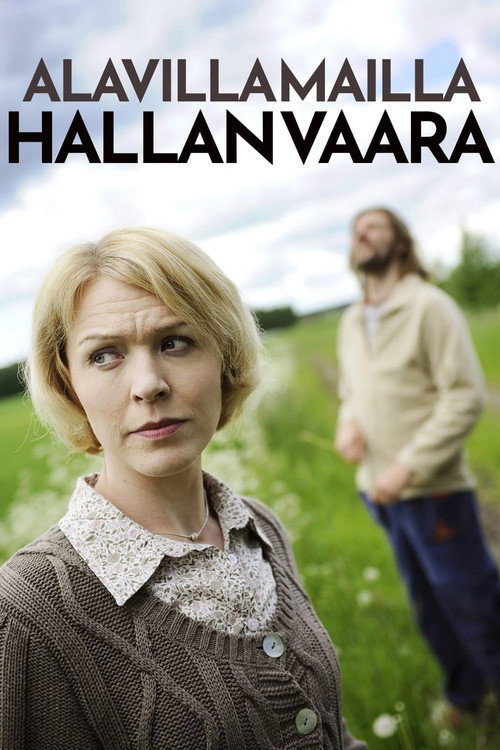 Alavilla mailla hallanvaara poster