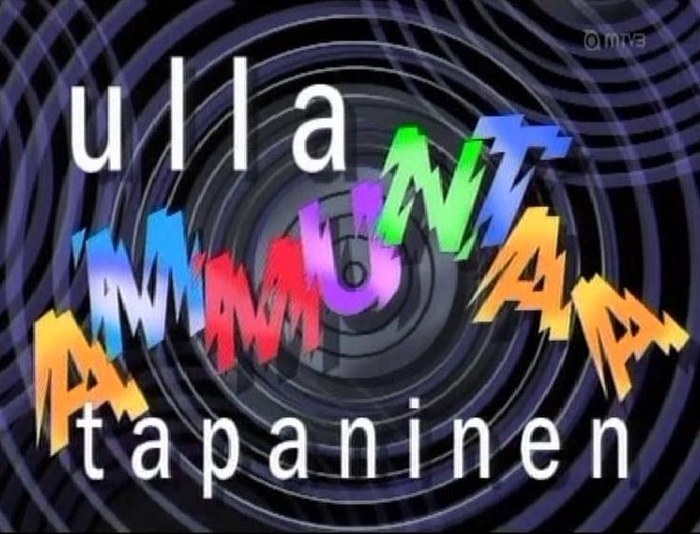 Ammuntaa – Ulla Tapaninen poster