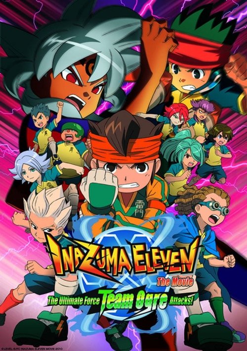 Inazuma Eleven: Saikyō Gundan Ōga Shūrai poster