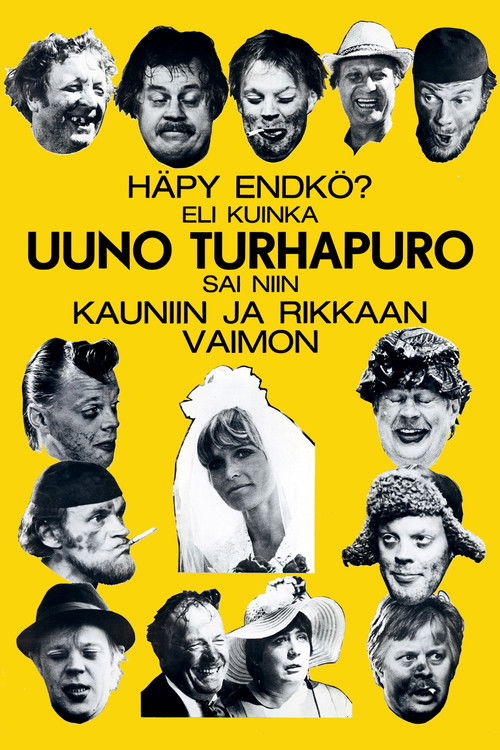 Häpy Endkö? Eli kuinka Uuno Turhapuro sai niin kauniin ja rikkaan vaimon poster