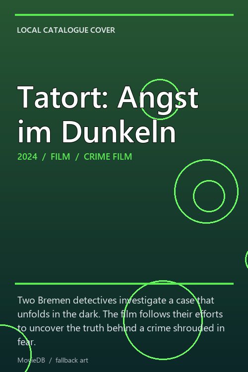Tatort: Angst im Dunkeln poster