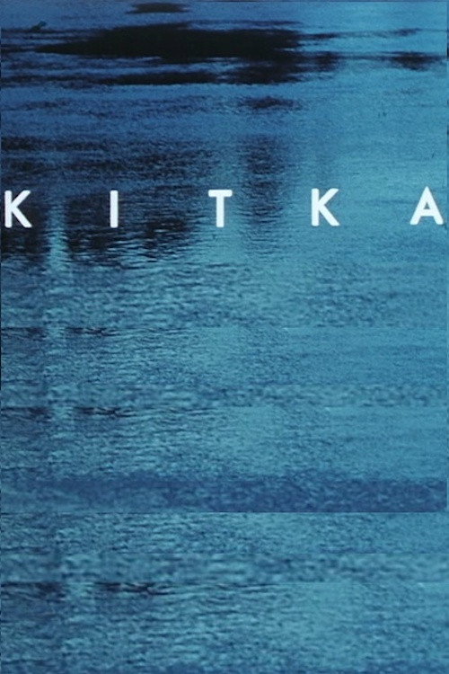 Kitka – a poem in living water poster