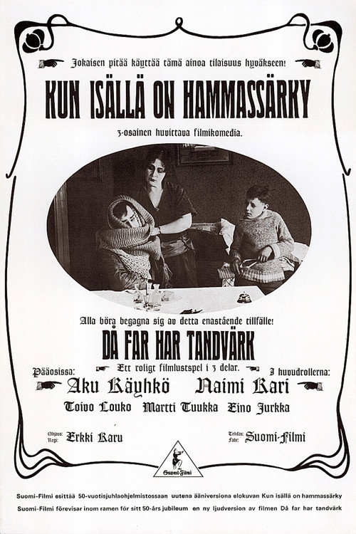Kun isällä on hammassärky poster