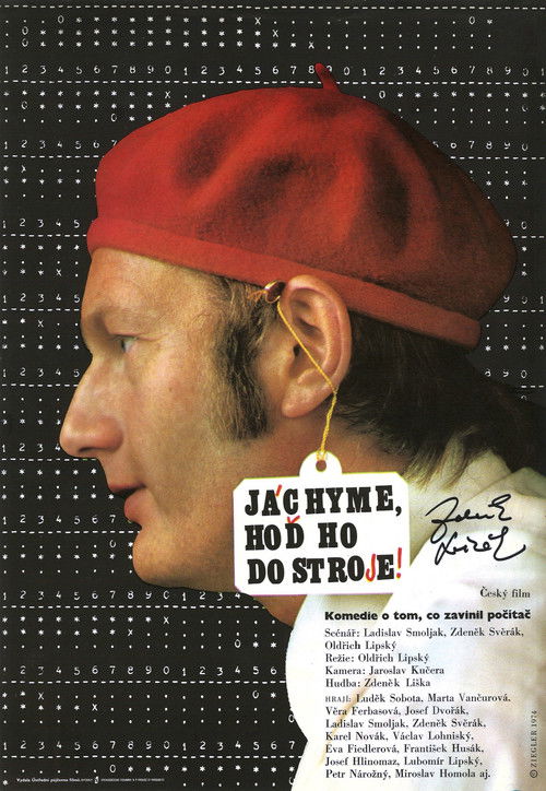 Jáchyme, hoď ho do stroje! poster