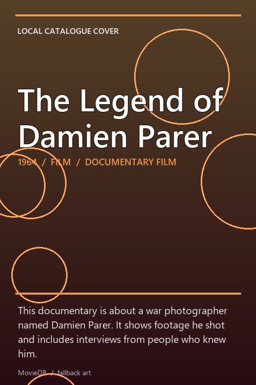 The Legend of Damien Parer poster