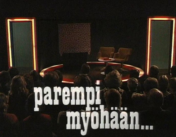 Parempi myöhään poster