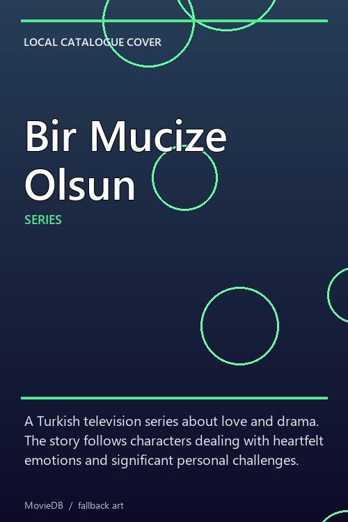 Bir Mucize Olsun poster