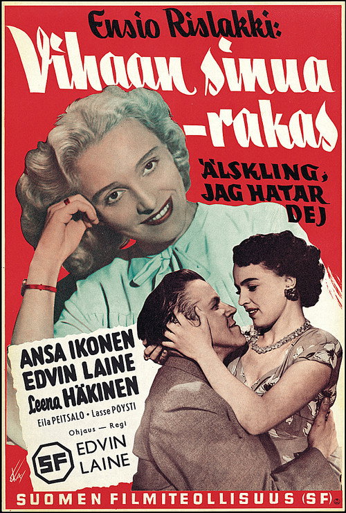 Vihaan sinua - rakas poster