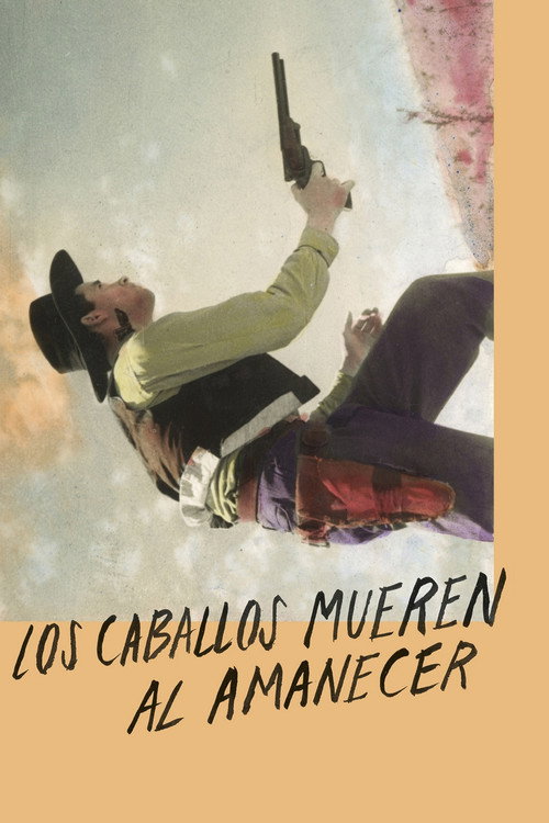 Los caballos mueren al amanecer poster