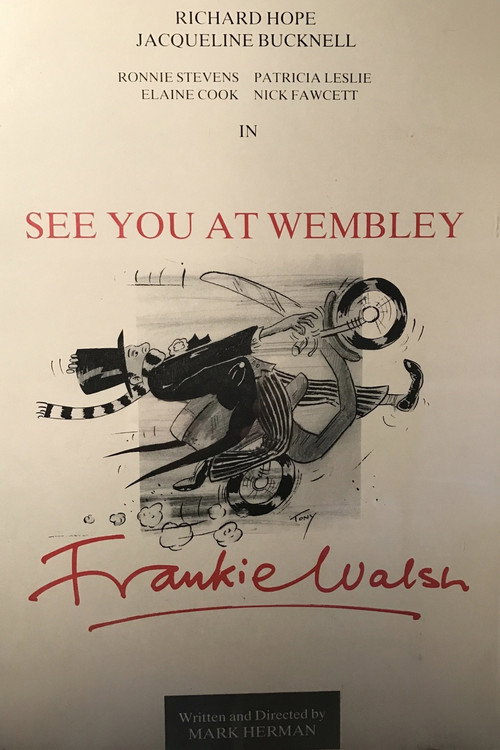 See You At Wembley, Frankie Walsh poster