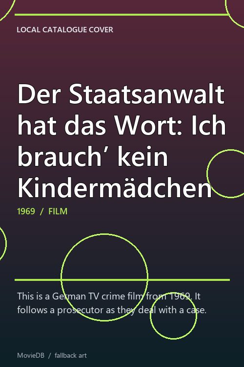 Der Staatsanwalt hat das Wort: Ich brauch’ kein Kindermädchen poster