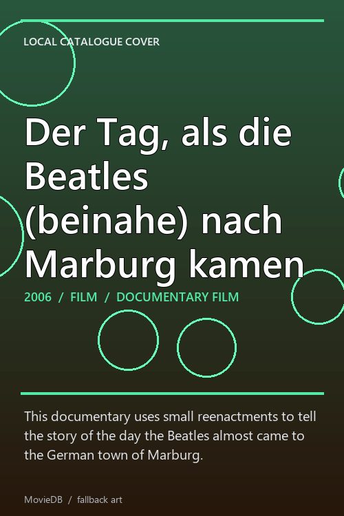 Der Tag, als die Beatles (beinahe) nach Marburg kamen poster