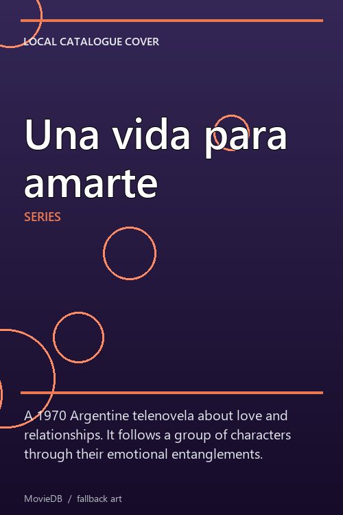 Una vida para amarte poster