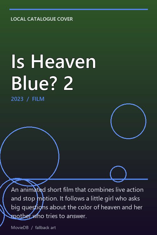 Is Heaven Blue? 2 poster