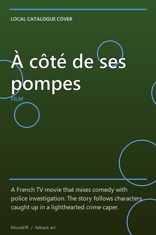À côté de ses pompes poster