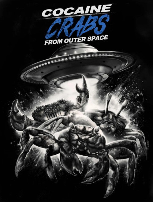 Cocaine Crabs from Outer Space poster