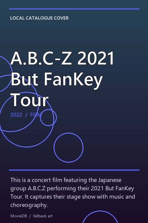A.B.C-Z 2021 But FanKey Tour poster