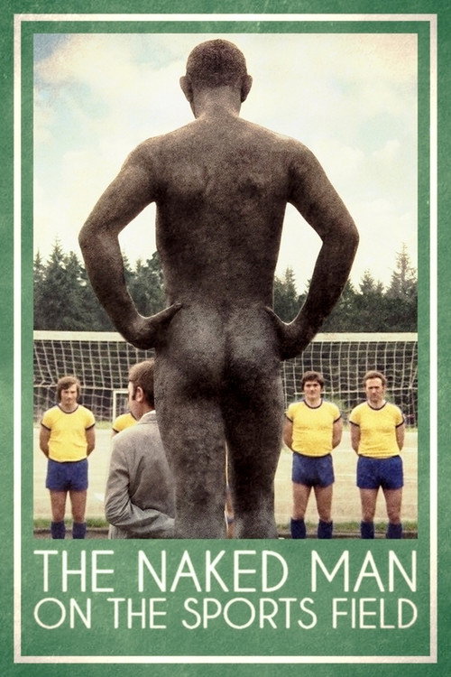Der nackte Mann auf dem Sportplatz poster