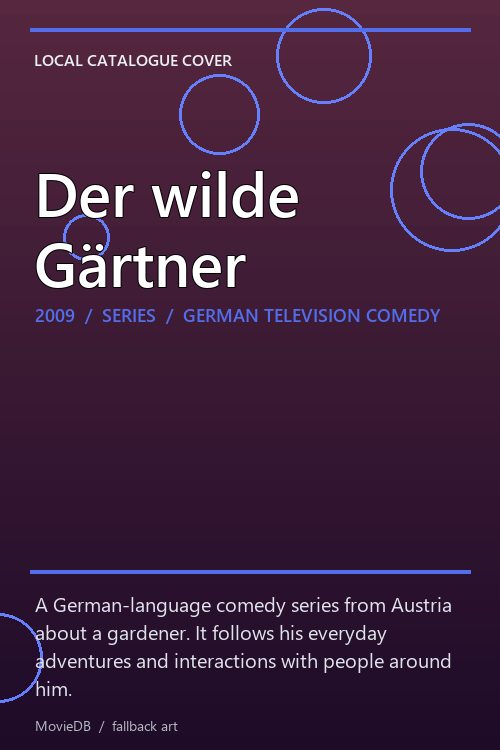 Der wilde Gärtner poster