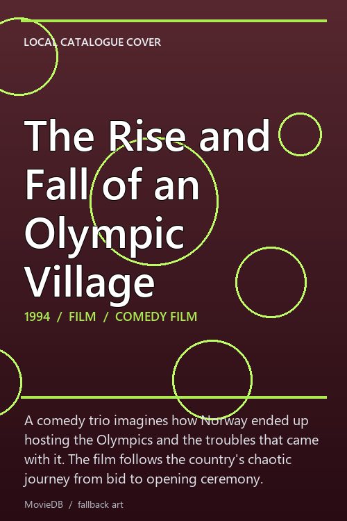 The Rise and Fall of an Olympic Village poster