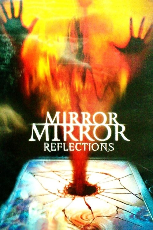 Mirror Mirror IV: Reflections poster