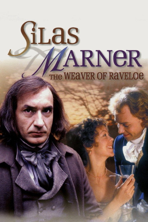 Silas Marner: The Weaver of Raveloe poster