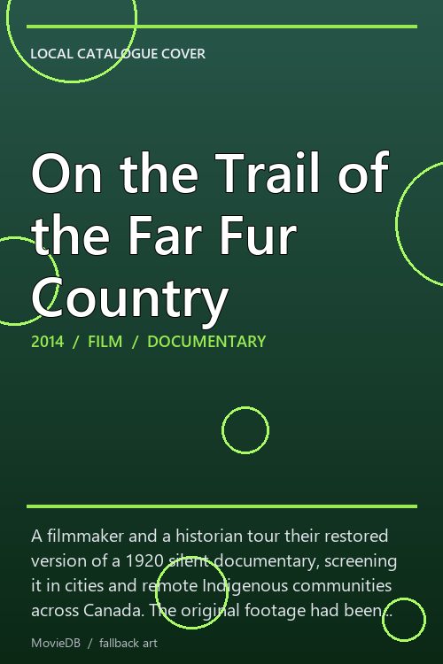 On the Trail of the Far Fur Country poster