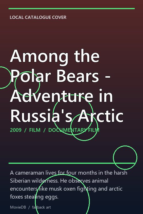Among the Polar Bears - Adventure in Russia's Arctic poster