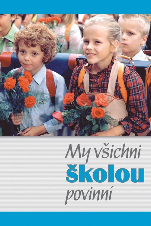 My všichni školou povinní poster
