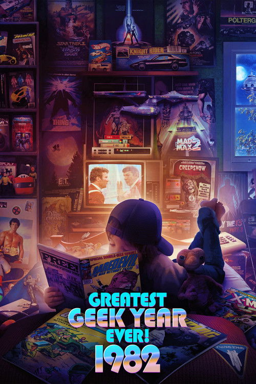 Greatest Geek Year Ever: 1982 poster