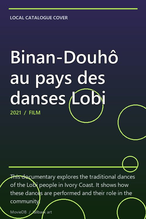 Binan-Douhô au pays des danses Lobi poster