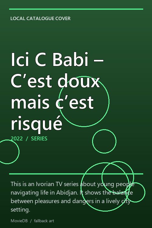 Ici C Babi – C’est doux mais c’est risqué poster