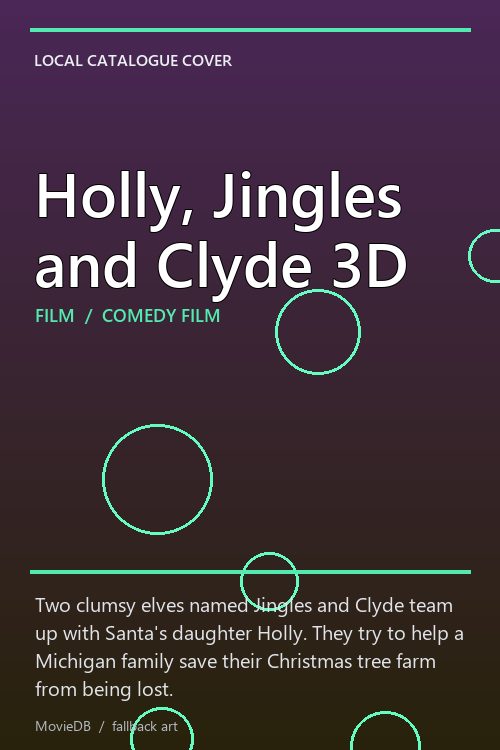 Holly, Jingles and Clyde 3D poster